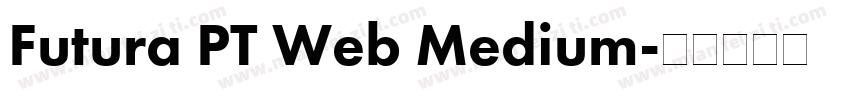 Futura PT Web Medium字体转换